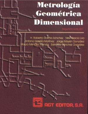 Metrología geométrica dimensional / 2 ed.