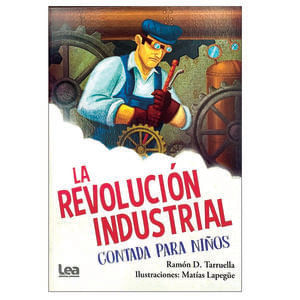 La Revolución Industrial contada para niños