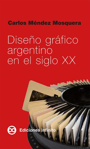 Diseño gráfico argentino en el siglo XX
