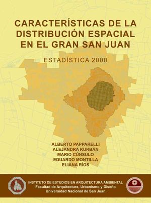 Caracteristicas de la distribucion espacial en el gran san juan 2000