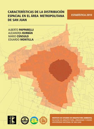 Caracteristicas de la distribucion espacial del area metropolitana de san juan 2010