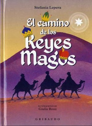 El camino de los Reyes Magos / pd.