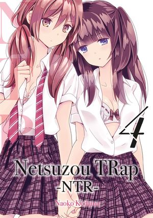 Netsuzou TRap #4