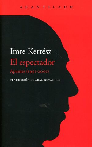 El espectador. Apuntes (1991-2001)