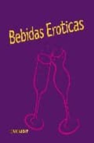 BEBIDAS EROTICAS / PD.