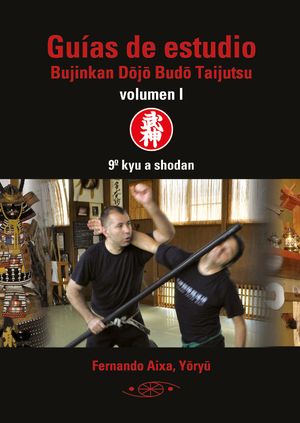 Guías de estudio Bujinkan Dôjô Budô Taijutsu