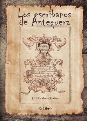 Los escribanos en Antequera (1478-1869)
