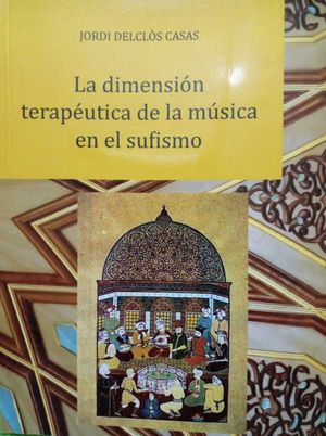 La dimensión terapéutica de la música en el sufismo
