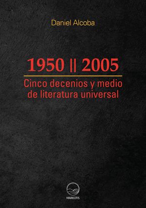 Cinco decenios y medio de literatura universal