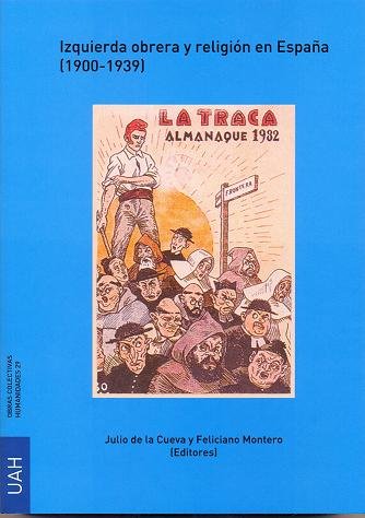 Izquierda Obrera Y Religion En España (1900-1939)