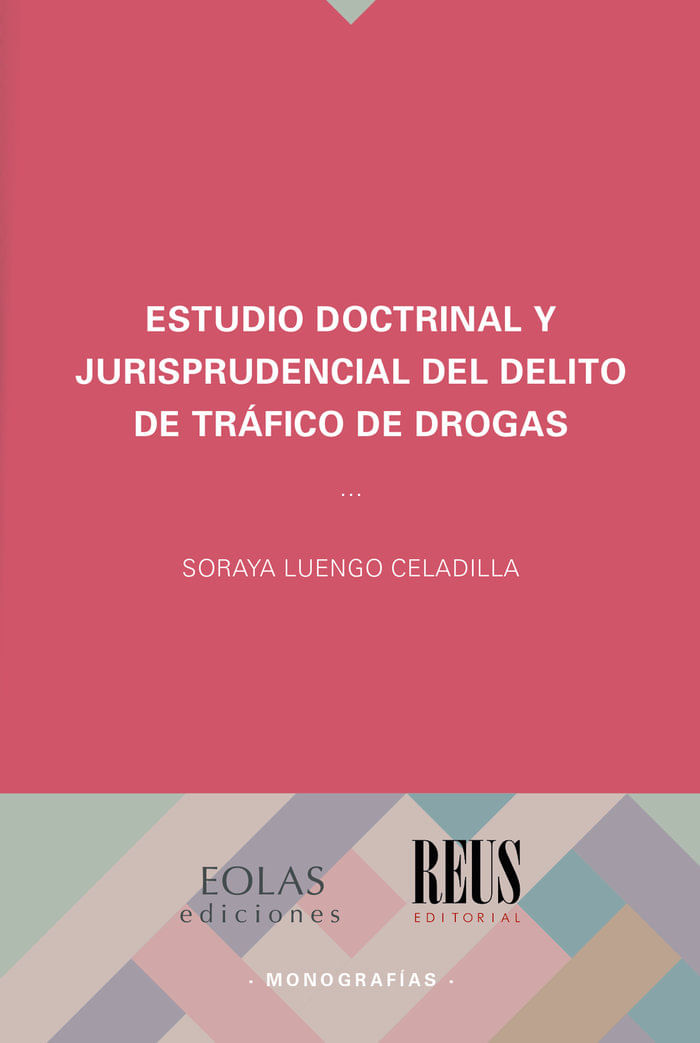 cel-estudio-doctrinal-y-jurisprudencial-del-delito-de-trafico-de-eolas-ediciones-