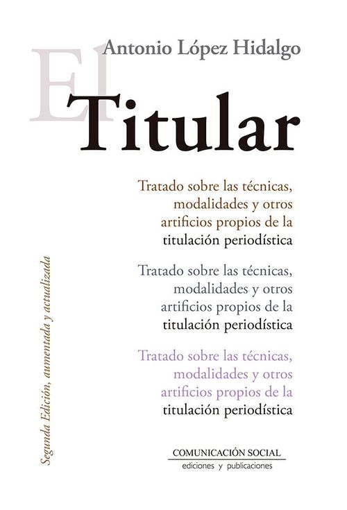 Titular, El (2º Edicion, Aumentada Y Actualizada 2019)