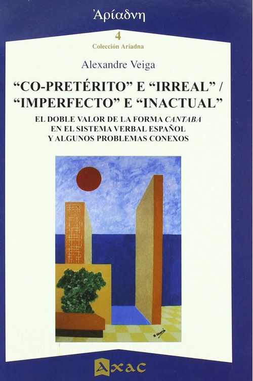 "Co-Preterito" E "Irreal", "Imperfecto" E "Inactual"
