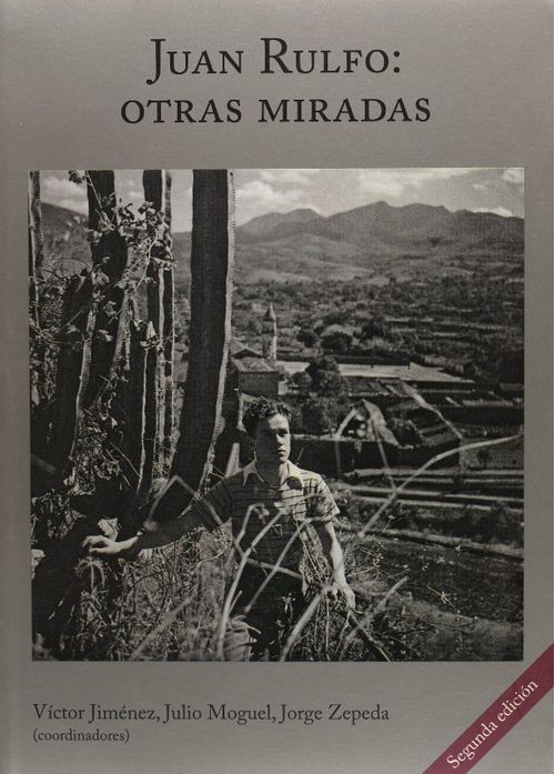 Juan Rulfo: Otras Miradas