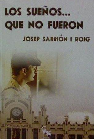 Los Sueños Que No Fueron