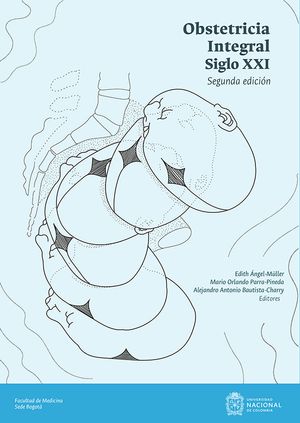 Obstetricia Integral Siglo XXI. Segunda edición