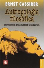 cel-antropologia-filosofica-introduccion-a-una-filosofia-de-la-fondo-cultura-economica-
