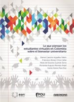lo-que-piensan-los-estudiantes-virtuales-en-colombia-sobre-el-bienestar-universitario-9789587566192-uean