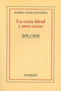 La Casa Ideal Y Otros Textos