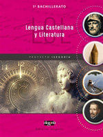Lengua Castellana Y Literatura 1º Bachillerato Isegoria