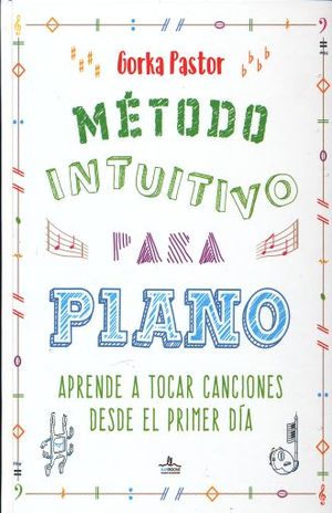 METODO INTUITIVO PARA PIANO /  PD.