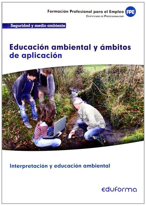 Uf0738. Educacion Ambiental Y Ambitos De Aplicacion. Certificado