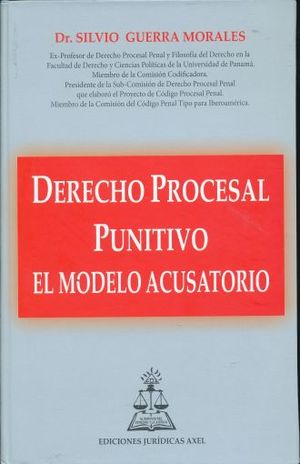 DERECHO PROCESAL PUNITIVO. EL MODELO ACUSATORIO / PD.