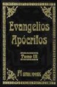 Evangelios Apocrifos T.III