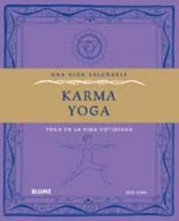 Vida Saludable. Karma Yoga