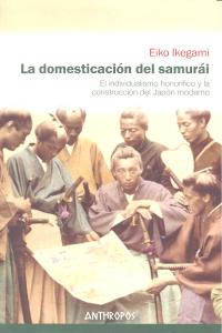 La Domesticacion Del Samurai
