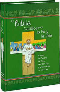 La Biblia Católica Para La Fe Y La Vida