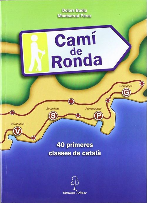 Cami De Ronda: 40 Primeres Clases De Catala