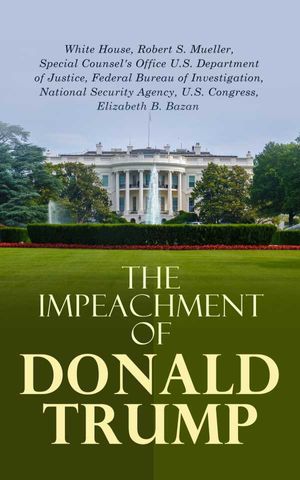 The Impeachment of Donald Trump