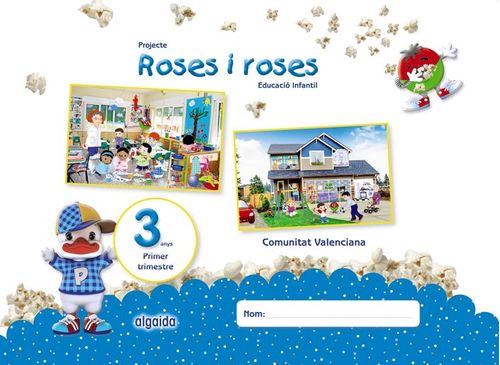 Projecte Roses I Roses. Educació Infantil. 3 Anys. Primer Trimestre