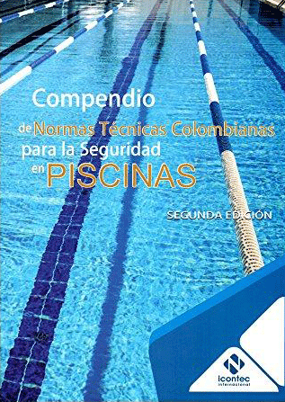Portada de la publicación Compendio de normas técnicas colombianas para la seguridad en piscinas - PB 070