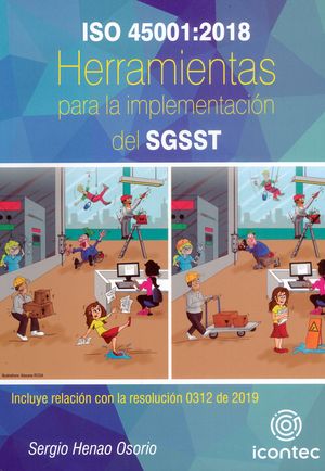 ISO 45001:2018 Herramientas para la implementación SGSST