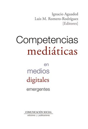 Competencias Mediaticas En Medios Digitales Emergentes