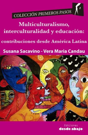 Multiculturalismo interculturalidad y educación contribuciones desde América Latina