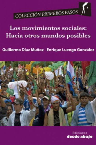 Los movimientos sociales hacia otros mundos posibles