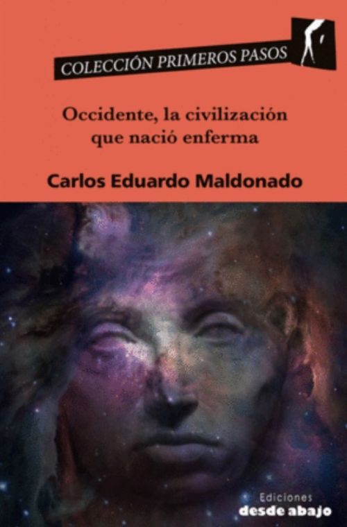 Occidente la civilización que nació enferma