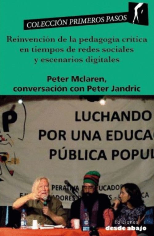 Reinvención de la pedagogía crítica en tiempos de redes sociales y escenarios digitales