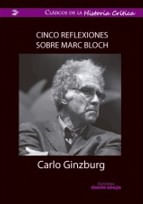 Cinco reflexiones sobre Marc Bloch