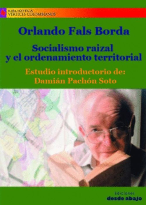 Socialismo raizal y el ordenamiento territorial