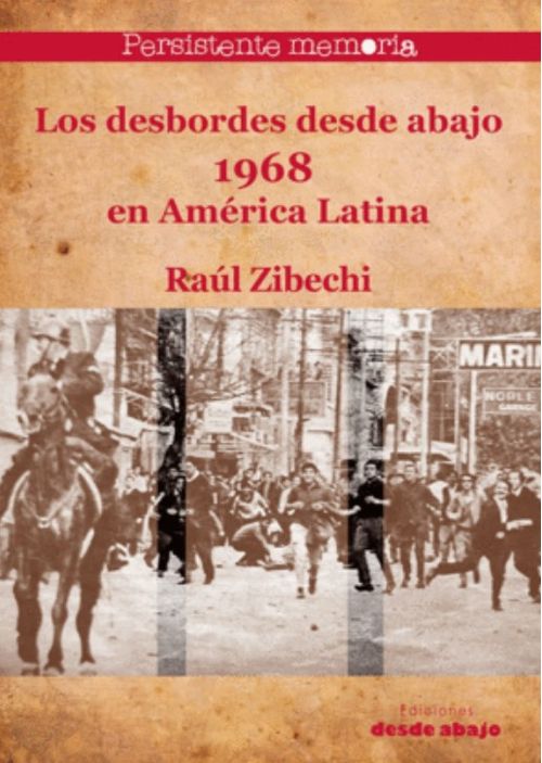 Los desbordes desde abajo
