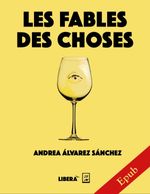 bw-les-fables-des-choses-juan-pablos-editor-9786077116592