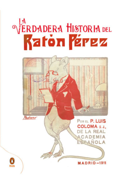 La verdadera historia del ratón Pérez