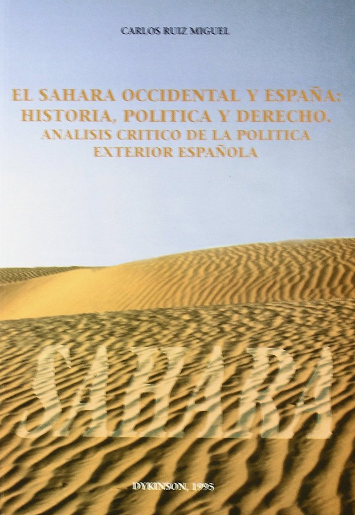 cel-sahara-occidental-espaa-a-hist-polit-1995-dykinson-editorial-