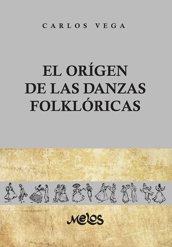 bm-ba11299-el-origen-de-las-danzas-folkloricas-melos-ediciones-musicales-9789876113885