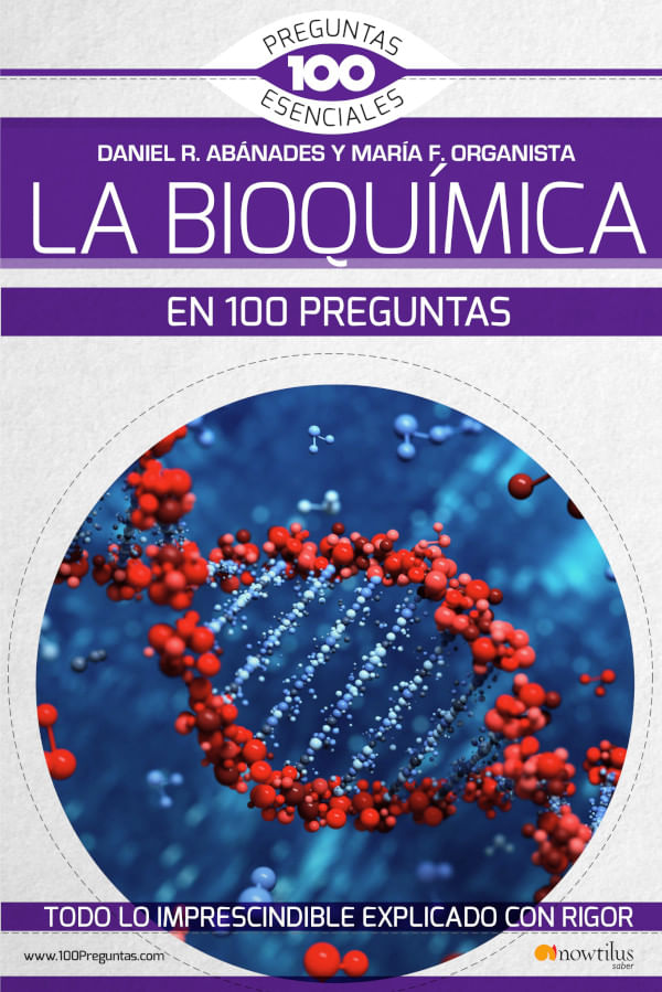 bm-la-bioquimica-en-100-preguntas-nowtilus-9788499679389