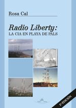 bm-radio-liberty-la-cia-en-playa-de-pals-2-edicion-grupo-editor-vision-net-9788417755638